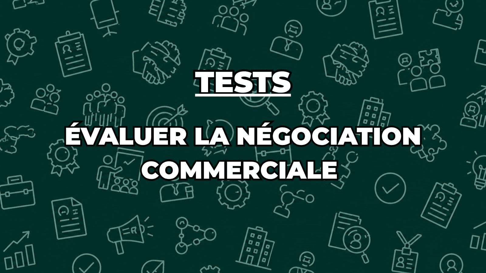 Smarter Than AI cover visual: « Testing sales negotiation », white title on a green background patterned with icons.